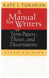 Turabian/A Manual For Writers Of Term Papers, Theses, And D